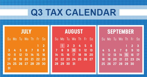 2022 Q3 tax calendar: Key deadlines for businesses and other employers